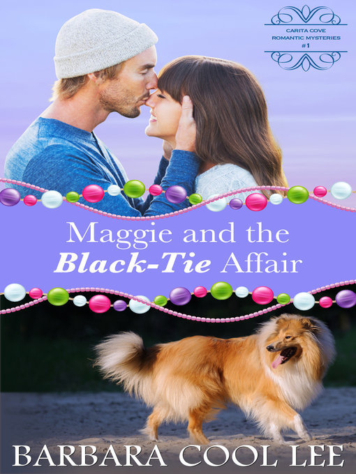 Title details for Maggie and the Black-Tie Affair by Barbara Cool Lee - Available